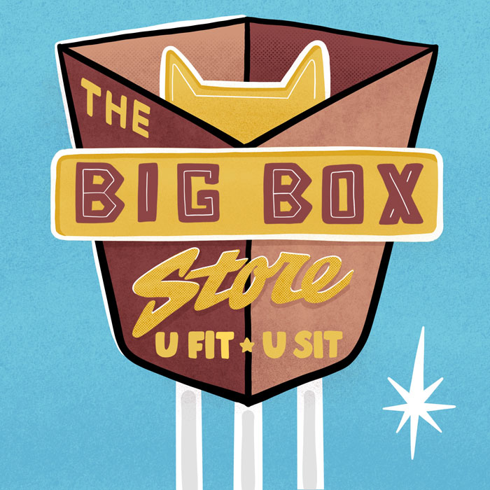 Sign art for the Big Box Store for cats by Carl Vervisch
